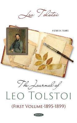 The Journal of Leo Tolstoi (First Volume- 1895-1899) 1