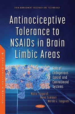 bokomslag Antinociceptive Tolerance to NSAIDs in Brain Limbic Areas