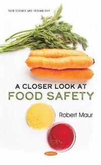 bokomslag A Closer Look at Food Safety