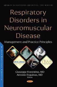 bokomslag Respiratory Disorders in Neuromuscular Disease