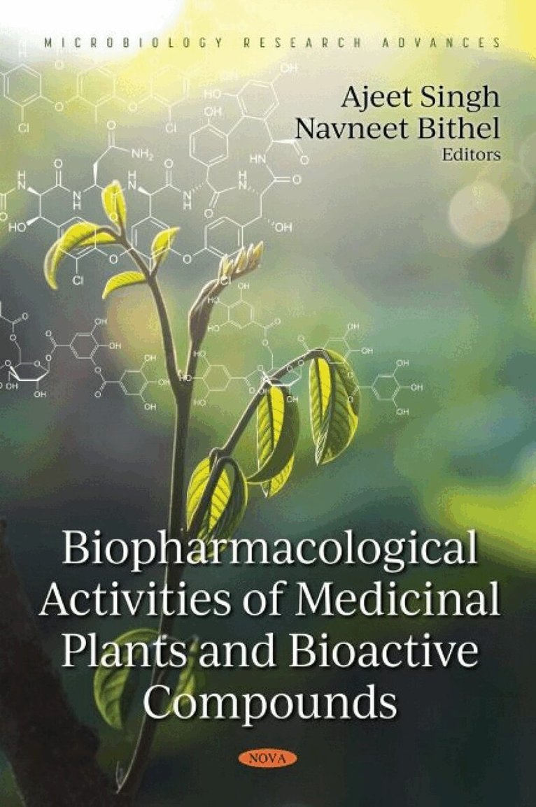 Ajeet Singh - Biopharmacological Activities of Medicinal Plants and Bioactive Compounds, Inbunden