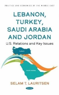 bokomslag Lebanon, Turkey, Saudia Arabia and Jordan