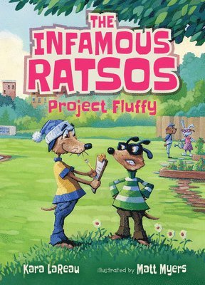 Kara Lareau - The Infamous Ratsos: Project Fluffy, Inbunden