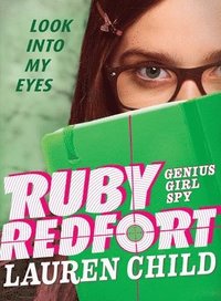 bokomslag Ruby Redfort Look Into My Eyes