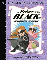 bokomslag Princess In Black And The Mysterious Playdate