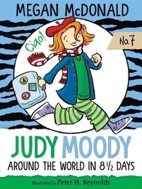 bokomslag Judy Moody: Around the World in 8 1/2 Days