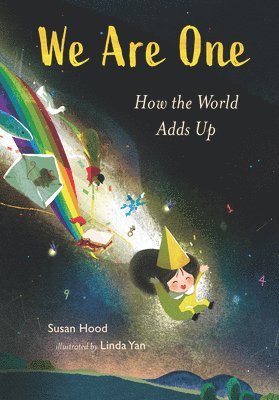 Susan Hood - We Are One: How the World Adds Up, Inbunden