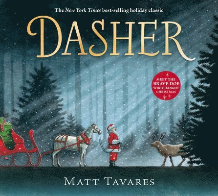Dasher: How a Brave Little Doe Changed Christmas Forever