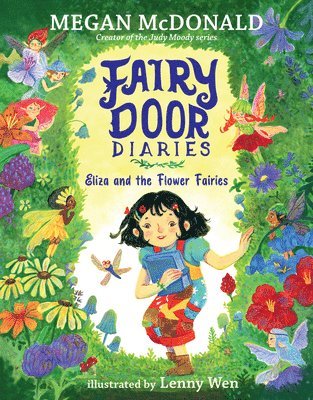 Fairy Door Diaries: Eliza and the Flower Fairies 1