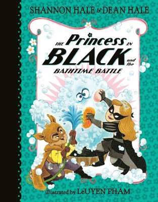 bokomslag The Princess in Black and the Bathtime Battle