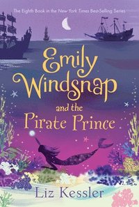 bokomslag Emily Windsnap And The Pirate Prince