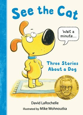 See the Cat: Three Stories about a Dog 1