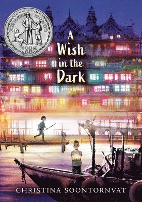 Christina Soontornvat - A Wish in the Dark, Inbunden