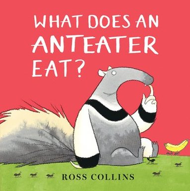 bokomslag What Does an Anteater Eat?