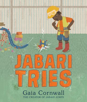 bokomslag Jabari Tries: (A Motivational Story of Perseverance, Determination, Problem-Solving, and Teamwork - For Preschoolers, Kindergarteners, and Kids Ages 4
