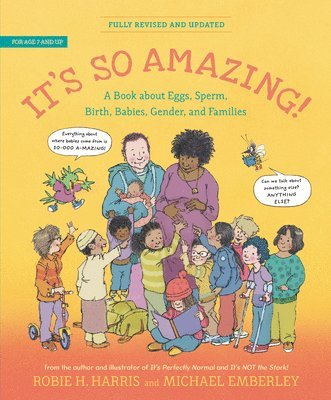 It's So Amazing!: A Book about Eggs, Sperm, Birth, Babies, and Families 1