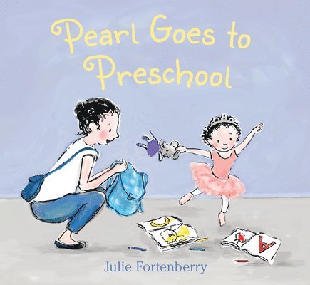 Pearl Goes to Preschool 1