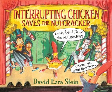 bokomslag Interrupting Chicken Saves the Nutcracker