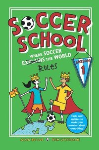 bokomslag Soccer School Season 1: Where Soccer Explains (Rules) the World