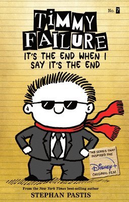Stephan Pastis - Timmy Failure It's the End When I Say It's the End, Häftad