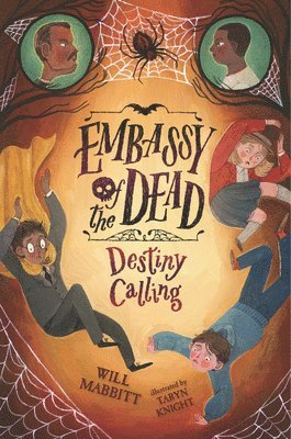 Will Mabbitt - Embassy of the Dead: Destiny Calling, Inbunden