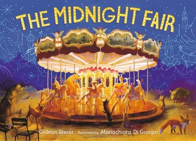 Gideon Sterer - The Midnight Fair, Inbunden