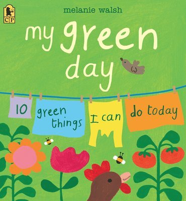 Melanie Walsh - My Green Day: 10 Green Things I Can Do Today, Häftad