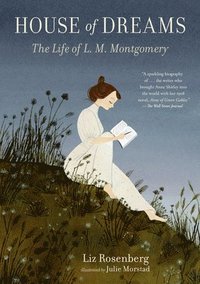 bokomslag House of Dreams: The Life of L. M. Montgomery