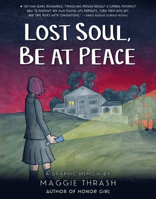 Maggie Thrash - Lost Soul, Be at Peace: A Graphic Novel, Häftad