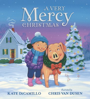 Kate DiCamillo - A Very Mercy Christmas, Inbunden