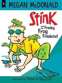 bokomslag Stink and the Freaky Frog Freakout