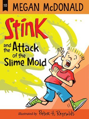 bokomslag Stink and the Attack of the Slime Mold