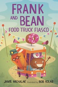 bokomslag Frank and Bean: Food Truck Fiasco