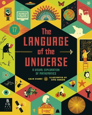 The Language of the Universe: A Visual Exploration of Mathematics 1