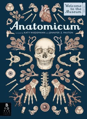 Jennifer Z. Paxton - Anatomicum: Welcome to the Museum, Inbunden