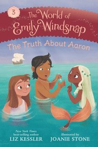 bokomslag The World of Emily Windsnap: The Truth about Aaron