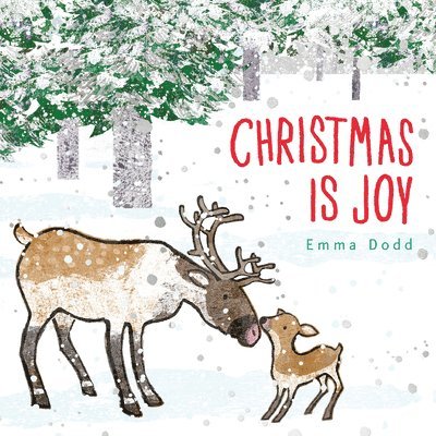 Emma Dodd - Christmas Is Joy, Inbunden