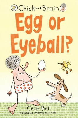 Cece Bell - Chick and Brain: Egg or Eyeball?, Häftad