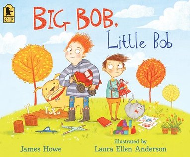 James Howe - Big Bob, Little Bob, Häftad