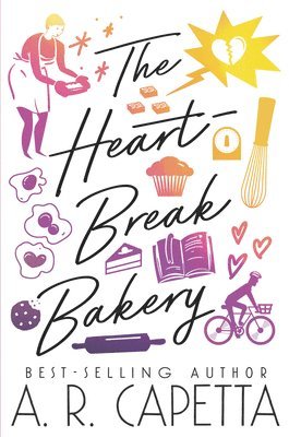 A. R. Capetta - The Heartbreak Bakery, Inbunden. Tillgänglighet: Tillfälligt slut
