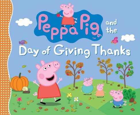 Peppa Pig and the Day of Giving Thanks 1