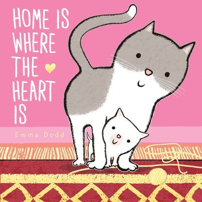 Emma Dodd - Home Is Where the Heart Is, Inbunden