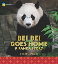 bokomslag Bei Bei Goes Home: A Panda Story