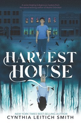bokomslag Harvest House: (A Chilling Young Adult Ghost Mystery Exploring Indigenous Identity, Social Justice, and Small-Town Secrets for Ages 12-17)