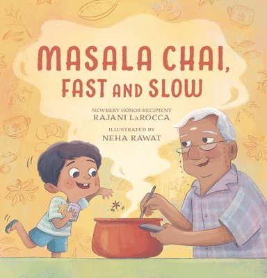 Masala Chai, Fast and Slow 1