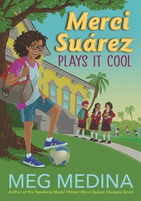 Merci Suárez Plays It Cool 1