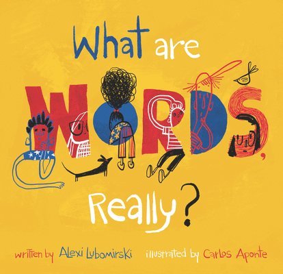 What Are Words, Really? 1