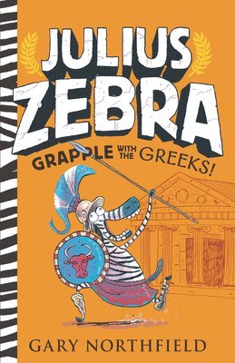 bokomslag Julius Zebra: Grapple with the Greeks!