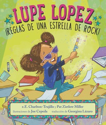 Lupe Lopez: ¡Reglas de Una Estrella de Rock! 1