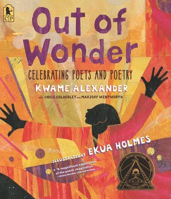 Out of Wonder: Celebrating Poets and Poetry 1
